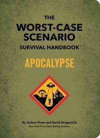 The Worst-Case Scenario Survival Handbook: Apocalypse av David Borgenicht