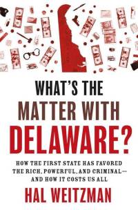 What's the Matter with Delaware? av Hal Weitzman