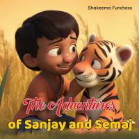 The Adventures of Sanjay and Semaj av Shakeema Funchess
