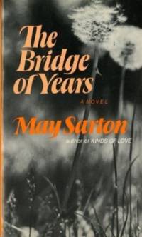 The Bridge of Years av May Sarton