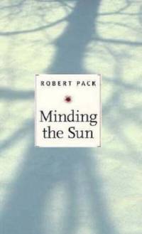 Minding the Sun av Robert Pack