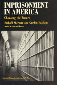 Imprisonment in America av Michael (Texas A&M University) Sherman