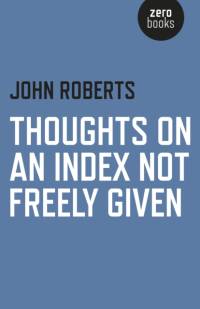 Thoughts on an Index Not Freely Given av John Roberts