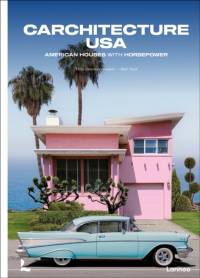 Carchitecture USA av Thijs Demeulemeester