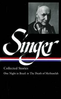 Isaac Bashevis Singer: Collected Stories Vol. 3 av Isaac Bashevis Singer