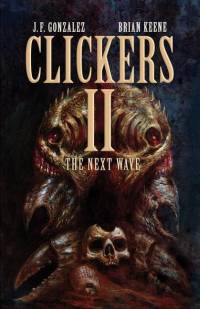 Clickers II: The Next Wave av Brian Keene