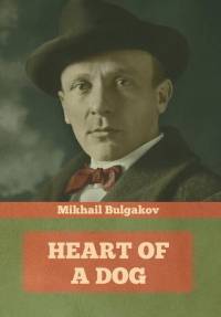 Heart of a Dog av Mikhail Bulgakov