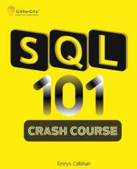 SQL 101 Crash Course av Emrys Callahan