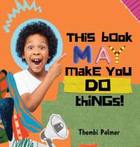 This Book May Make You Do Things! av Thembi Palmer