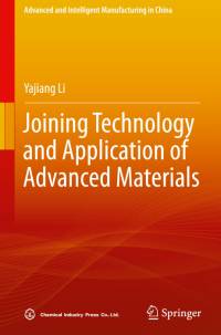 Joining Technology and Application of Advanced Materials av Yajiang Li