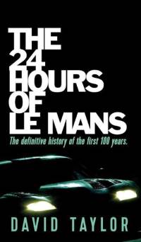 The 24 Hours of Le Mans av David Taylor