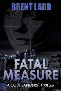 Fatal Measure av Brent Ladd