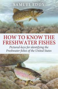 How to Know the Freshwater Fishes av Samuel Eddy