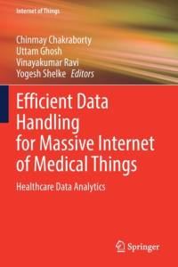 Efficient Data Handling for Massive Internet of Medical Things av Chinmay Chakraborty