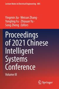 Proceedings of 2021 Chinese Intelligent Systems Conference av Yingmin Jia