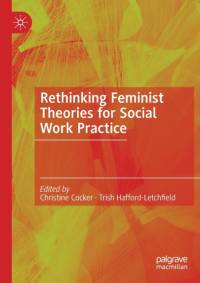 Rethinking Feminist Theories for Social Work Practice av Trish Hafford-Letchfield