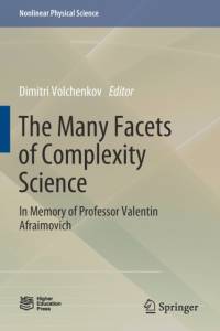 The Many Facets of Complexity Science av Dimitri Volchenkov