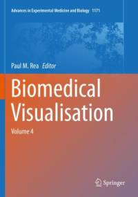 Biomedical Visualisation av Paul M. Rea