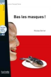 Bas les masques! + online audio - LFF A2 av Nicolas Gerrier