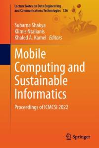 Mobile Computing and Sustainable Informatics av Subarna Shakya
