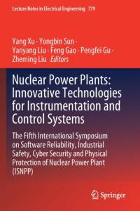 Nuclear Power Plants: Innovative Technologies for Instrumentation and Control Systems av Yang Xu