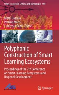 Polyphonic Construction of Smart Learning Ecosystems av Mihai Dascalu