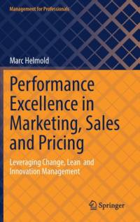 Performance Excellence in Marketing, Sales and Pricing av Marc Helmold