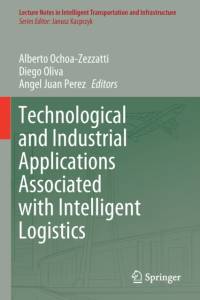 Technological and Industrial Applications Associated with Intelligent Logistics av Diego Oliva