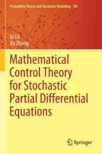 Mathematical Control Theory for Stochastic Partial Differential Equations av Xu Zhang