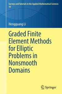 Graded Finite Element Methods for Elliptic Problems in Nonsmooth Domains av Hengguang Li