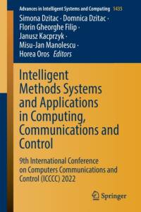 Intelligent Methods Systems and Applications in Computing, Communications and Control av Janusz Kacprzyk