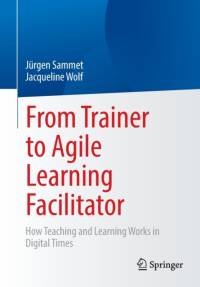 From Trainer to Agile Learning Facilitator av Jacqueline Wolf