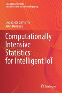 Computationally Intensive Statistics for Intelligent IoT av Amit Banerjee