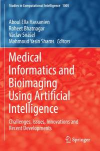 Medical Informatics and Bioimaging Using Artificial Intelligence av Aboul Ella Hassanien