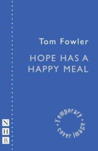 Hope has a Happy Meal av Tom Fowler
