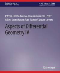 Aspects of Differential Geometry IV av Esteban Calviño-Louzao