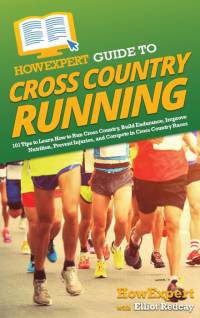 HowExpert Guide to Cross Country Running av Howexpert