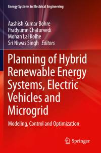 Planning of Hybrid Renewable Energy Systems, Electric Vehicles and Microgrid av Aashish Kumar Bohre