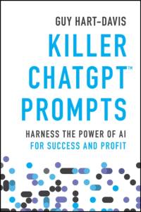 Killer ChatGPT Prompts av Guy Hart-Davis