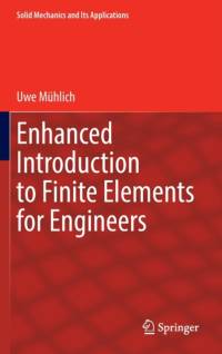 Enhanced Introduction to Finite Elements for Engineers av Uwe Muhlich