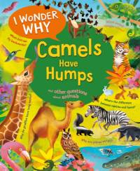I Wonder Why Camels Have Humps av Anita Ganeri