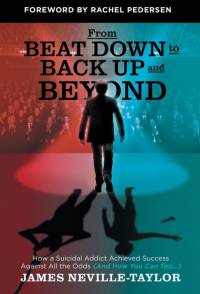From Beat Down to Back Up and Beyond av James Neville-Taylor