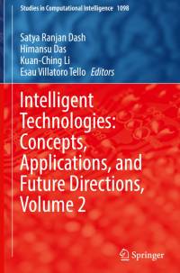 Intelligent Technologies: Concepts, Applications, and Future Directions, Volume 2 av Satya Ranjan Dash