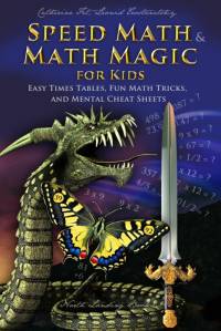 Speed Math and Math Magic for Kids - Easy Times Tables, Fun Math Tricks, and Mental Cheat Sheets av Fet
