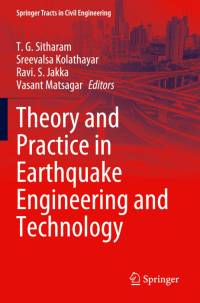 Theory and Practice in Earthquake Engineering and Technology av T. G. Sitharam