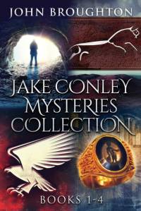 Jake Conley Mysteries Collection - Books 1-4 av John Broughton