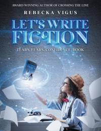 Let's Write Fiction av Rebecka Vigus
