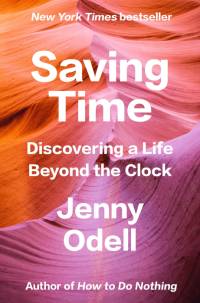Saving Time av Jenny Odell