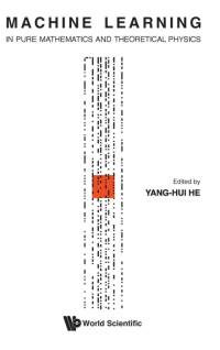 Machine Learning in Pure Mathematics and Theoretical Physics av Yang-Hui He