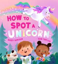 How to Spot a Unicorn av Suzy Senior